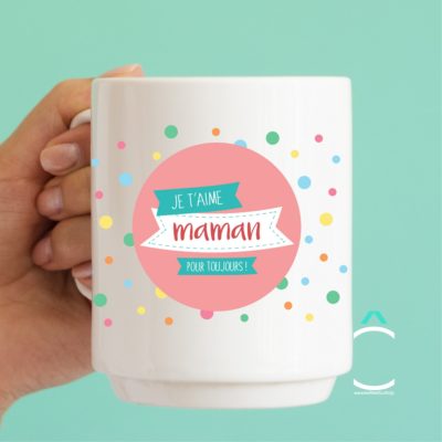 Mug – Je t’aime, maman, pour toujours