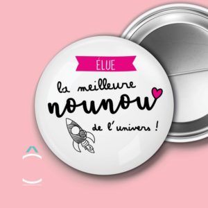 Badge – Élue la meilleure nounou de l’univers!