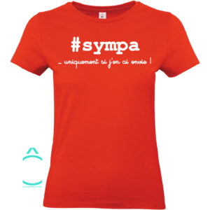 T-shirt – #sympa …uniquement si j’en ai envie