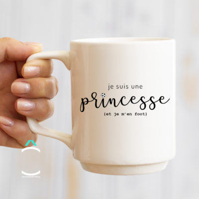 Mug – Je suis une princesse et je m’en foot
