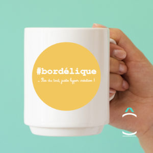 Mug – #bordélique …pas du tout, juste hyper créative!