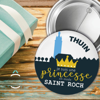 Badge – Je suis une princesse en mode Saint Roch