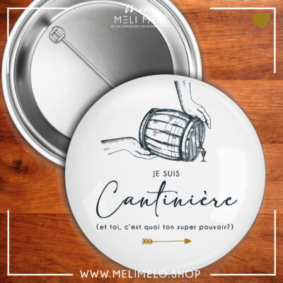 Badge – Je suis cantinière. Et toi, c&rsquo;est quoi ton super-pouvoir? 