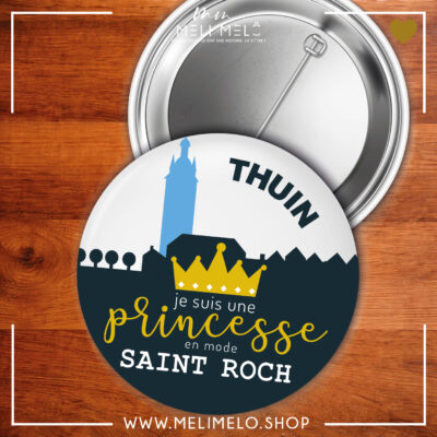 Badge – Je suis une princesse en mode Saint Roch