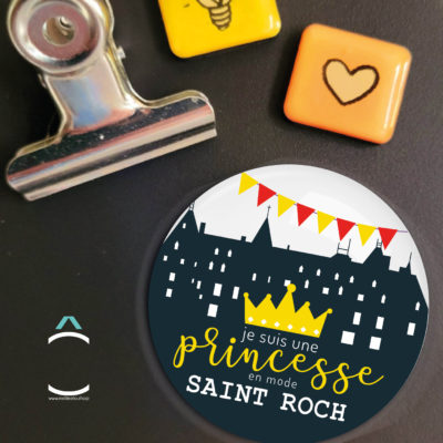 Magnet – Je suis une princesse en mode Saint-Roch