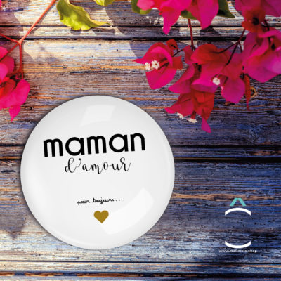 Badge – Maman d’amour