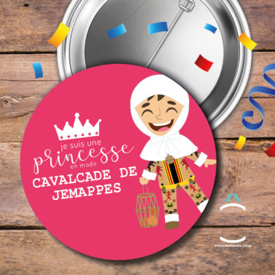 Badge – Je suis une princesse en mode Cavalcade de Jemappes