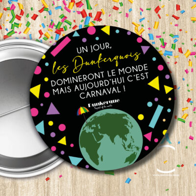 Badge – Un jour les dunkerquois domineront le monde