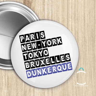 Badge – Dunkerque: capitale