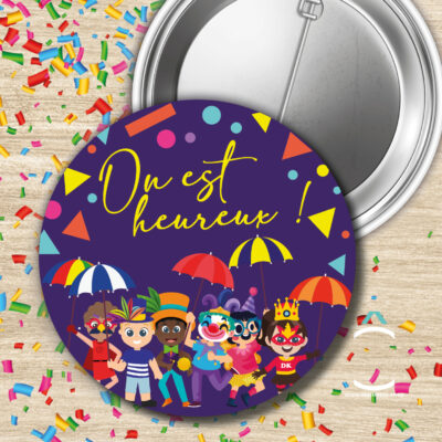 Badge – On est heureux!