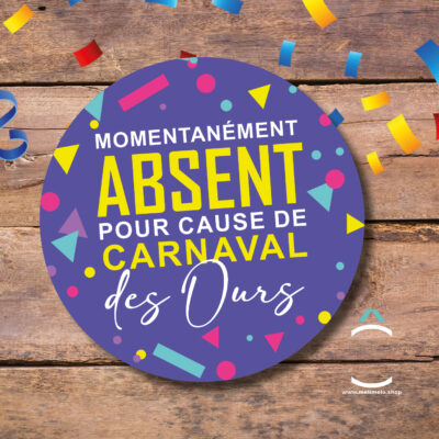 Magnet – Momentanément absent pour cause de Carnaval des Ours