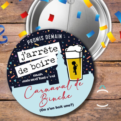 Badge – Promis demain j’arrête de boire (Binche)