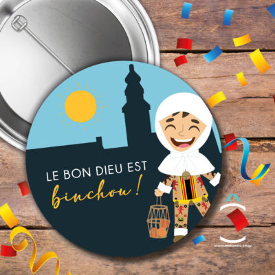 Badge – Le Bon Dieu est binchou!