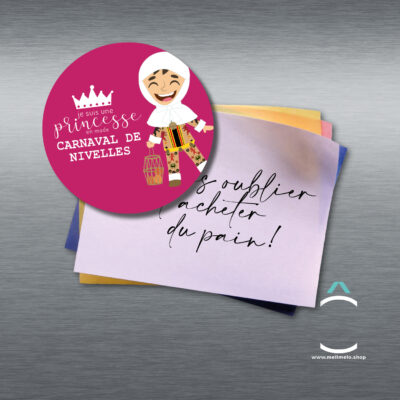 Magnet – Je suis une princesse en mode Carnaval de Nivelles