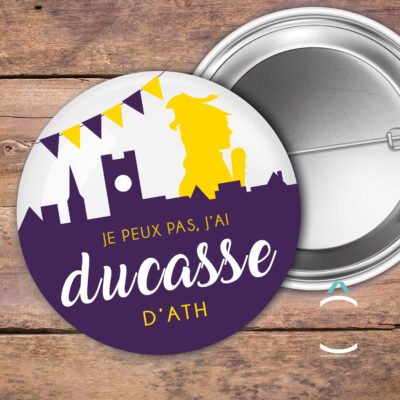 Badge – Je peux pas, j’ai Ducasse d’Ath