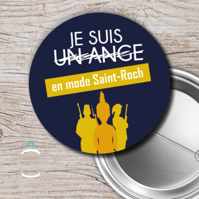 Badge – Je suis un ange en mode Saint-Roch