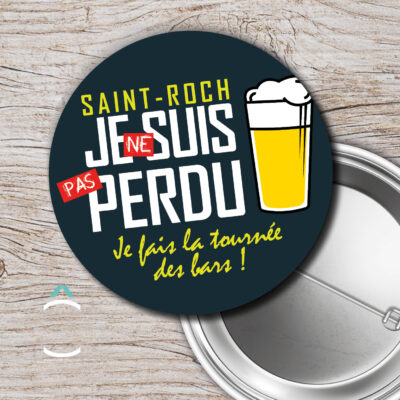Badge – Je ne suis pas perdu, je fais la tournée des bars