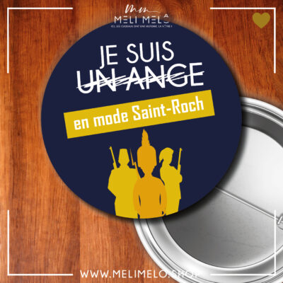 Badge – Je suis un ange en mode Saint-Roch