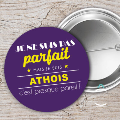 Badge – Je ne suis pas parfait mais je suis athois