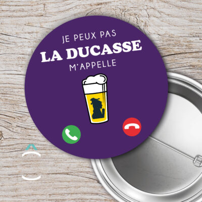 Badge – Je peux pas, la ducasse m’appelle