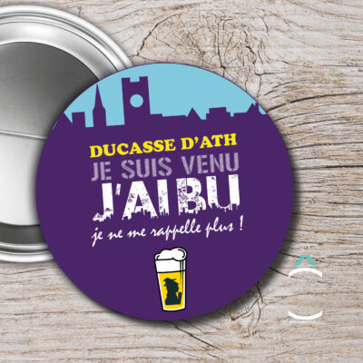 Badge – Je suis venu, j’ai bu, je ne me rappelle plus