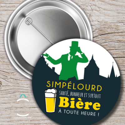 Badge – Santé, bonheur et surtout bière à toute heure