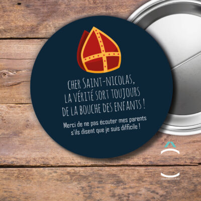 Badge – La vérité sort toujours de la bouche des enfants. Merci de ne pas écouter mes parents