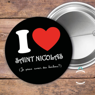 Badge – I love Saint Nicolas. Je peux avoir des bonbons?