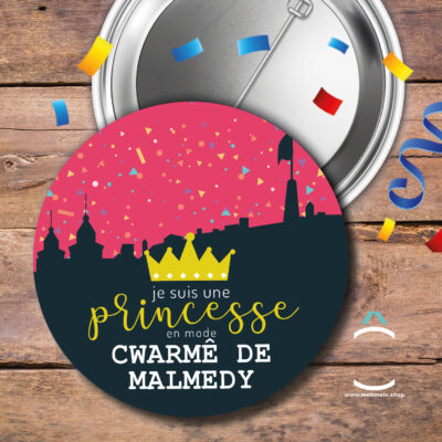 Je suis une princesse en mode Cwarmê de Malmedy