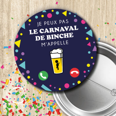 Badge – Je peux pas, le carnaval de Binche m&rsquo;appelle