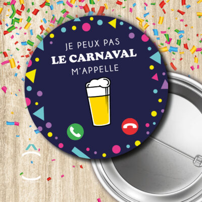 Badge – Je peux pas, le carnaval m&rsquo;appelle