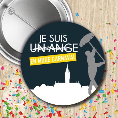 Badge – Je suis (un ange) en mode carnaval