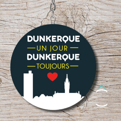 Porte-clés – Dunkerque un jour, Dunkerque toujours