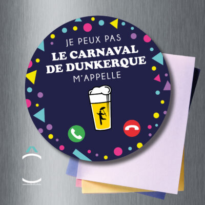 Magnet – Je peux pas, le carnaval de Dunkerque m&rsquo;appelle