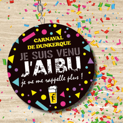 Porte-clés – Je suis venu, j&rsquo;ai bu, je ne me rappelle plus