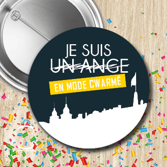 Badge – Je suis (un ange) en mode Cwarmê