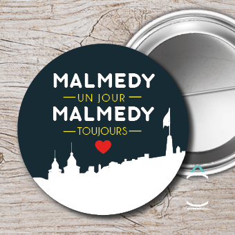 Badge – Malmedy un jour, Malmedy toujours