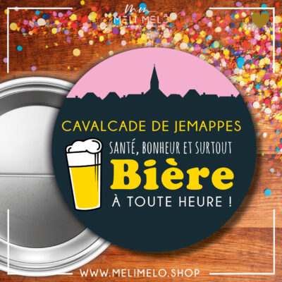 Badge – Santé, bonheur et bière à toute heure!