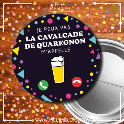 Badge – Je peux pas, la Cavalcade de Quaregnon m&rsquo;appelle