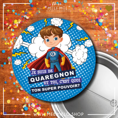 Badge – Je suis de Quaregnon. Et toi? C&rsquo;est quoi ton super-pouvoir?