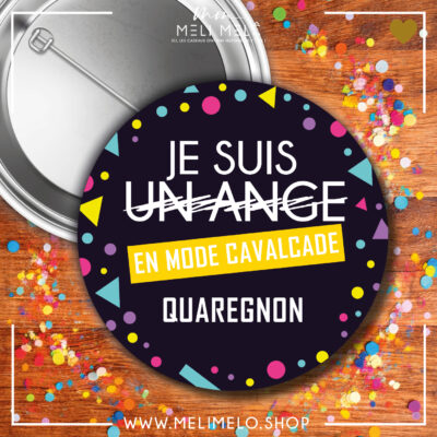 Badge – Je suis (un ange) en mode cavalcade