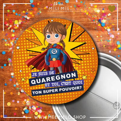 Badge – Je suis de Quaregnon. Et toi? C&rsquo;est quoi ton super-pouvoir?