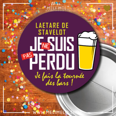 Badge – Je ne suis pas perdu, je fais la tournée des bars