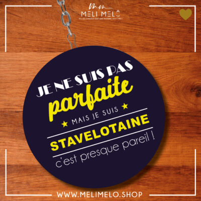 Porte-clés décapsuleur – Je ne suis pas parfaite mais je suis stavelotaine