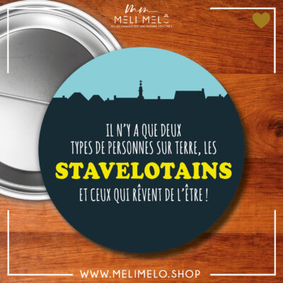 Badge – Il n&rsquo;y a que deux types de personnes sur terre, les stavelotains et ceux qui rêvent de l&rsquo;être