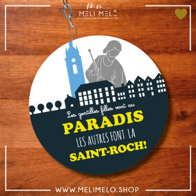 Porte-clés décapsuleur – Les gentilles filles vont au paradis, les autres font la Saint-Roch