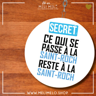 Porte-clés décapsuleur – Ce qui se passe à la Saint-Roch reste à la Saint-Roch