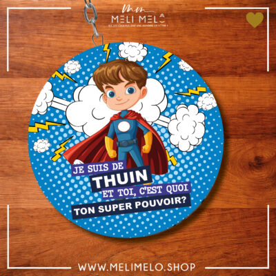 Porte-clés décapsuleur – Je suis de Thuin. Et toi? C&rsquo;est quoi ton super-pouvoir?