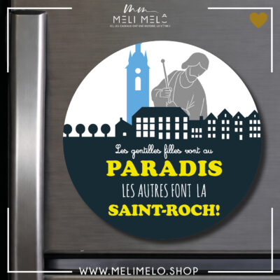 Magnet – Les gentilles filles vont au paradis, les autres font la Saint-Roch