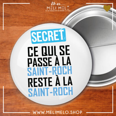 Badge – Ce qui se passe à la Saint-Roch, reste à la Saint-Roch